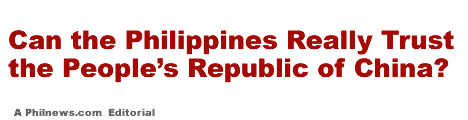 Can the Philippines Really Trust the Peoples Republic of China?