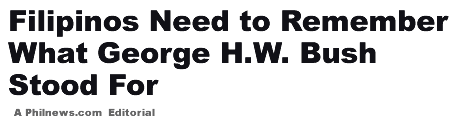 Filipinos Need to Remember What George H.W. Bush Stood For