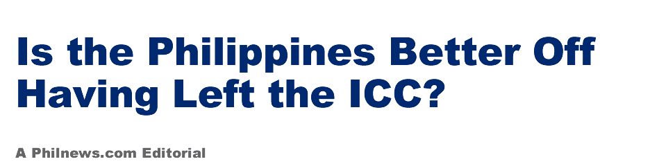 Is the Philippines Better Off Having Left the ICC?