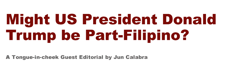 Might US President Donald Trump be Part-Filipino?