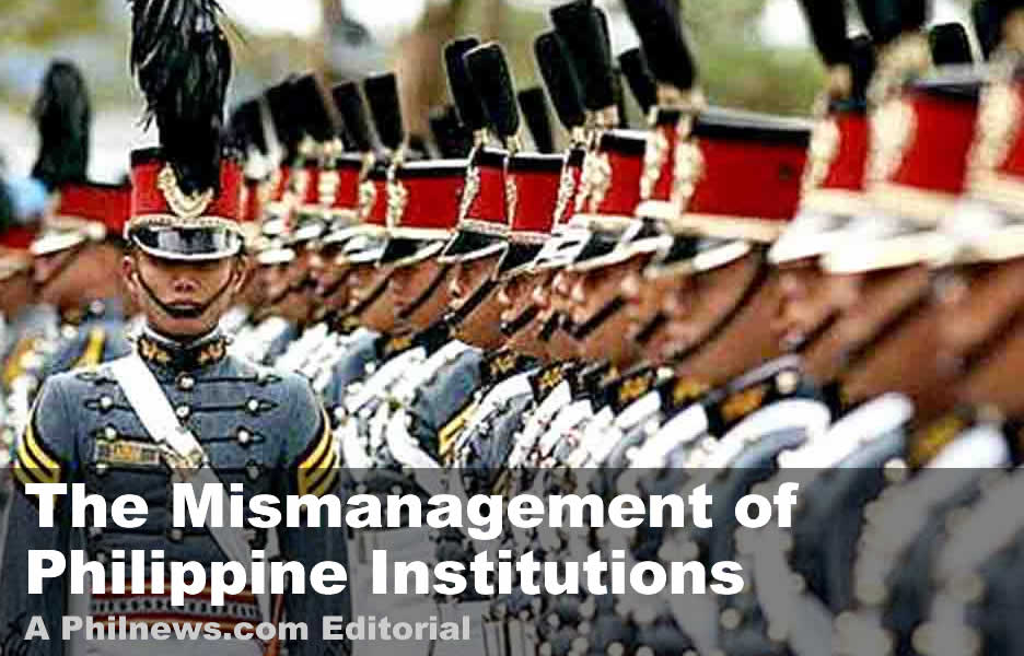 The Mismanagement of Philippine Institutions