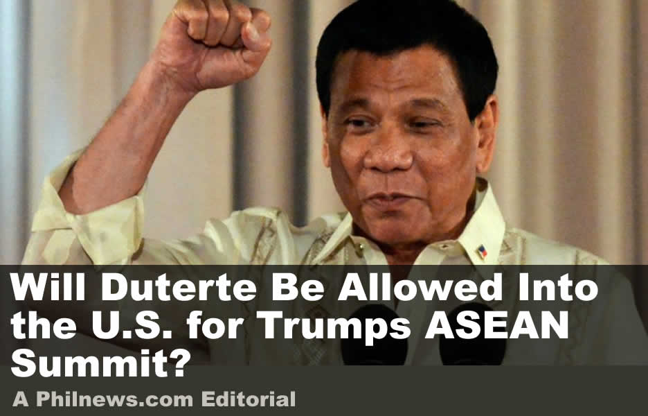 Will Duterte Be Allowed Into the U.S. for Trumps ASEAN Summit?