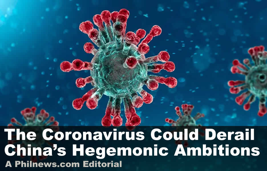 The Coronavirus Could Derail Chinas Hegemonic Ambitions