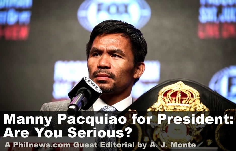 Manny Pacquiao for President: Are You Serious?