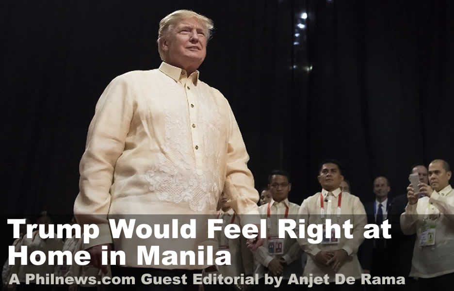Trump Would Feel Right at Home in Manila