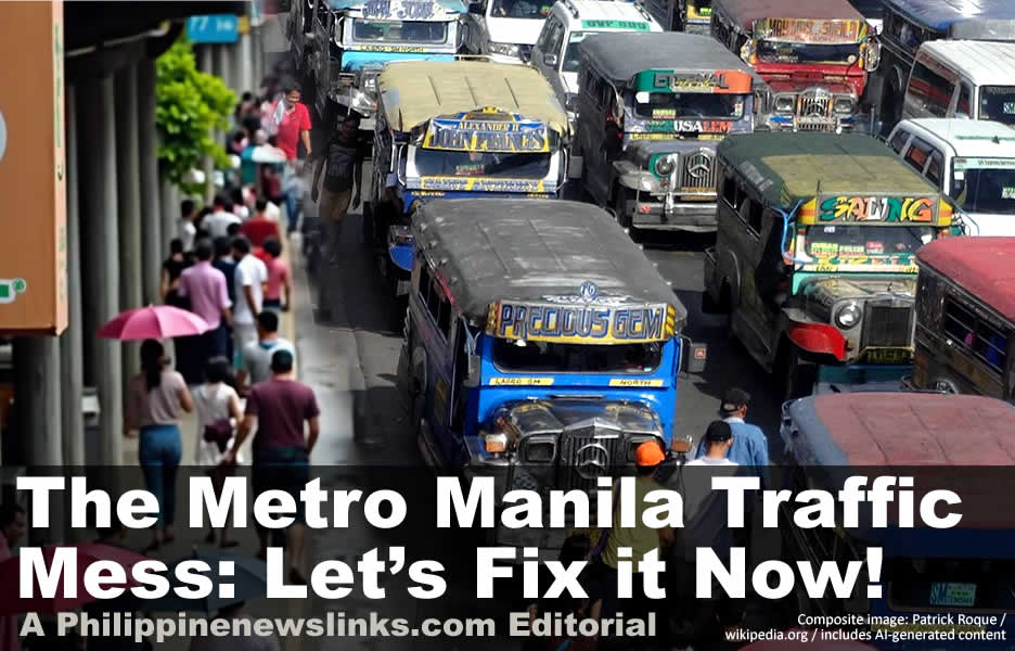 The Metro Manila Traffic Mess: Let’s Fix it Now!